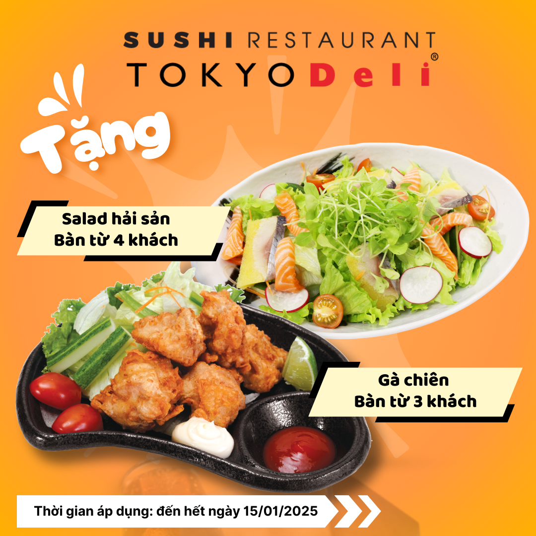 TOKYO DELI – ƯU ĐÃI DÀNH RIÊNG CHO THÀNH VIÊN!